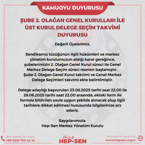 ŞUBE 2. OLAĞAN GENEL KURULLARI İLE ÜST KURUL DELEGE SEÇİM TAKVİMİ DUYURUSU